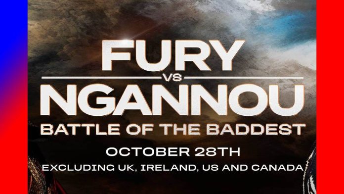 Fury and Ngannou fight time