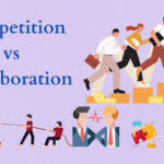 Why Collaboration Is a Competitive Advantage